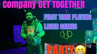 Annual get together of company|Annaul party|Tried first time Laser game