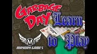 Learn to Play: Garbage Day