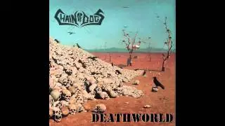 Chain of Dogs - Deathworld (studio version)