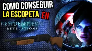 COMO CONSEGUIR LA ESCOPETA EN RESIDENT EVIL REVELATIONS