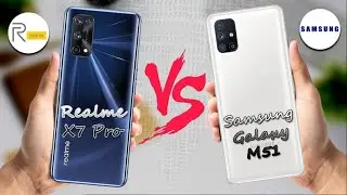 Realme X7 Pro 5G | Samsung Galaxy M51 | Samsung | Realme | VS | Comperison