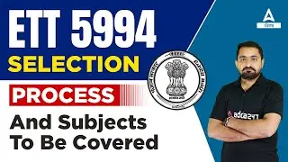 Punjab ETT Teacher Recruitment 2022 | ETT 5994 Selection Process And Subject To Be Covered
