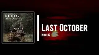 Kidd G Last October Bass Boosted