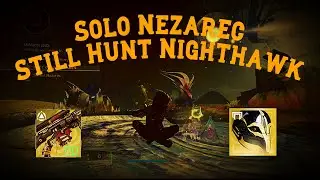 Solo Nezarec with Still Hunt Nighthawk: Destiny 2 The Final Shape