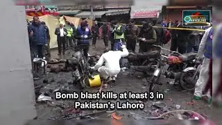 Bomb blast kills at least 3 in Pakistan's Lahore