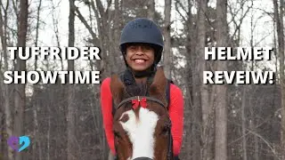 TUFFRIDER SHOW TIME HELMET REVIEW!!