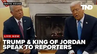 Donald Trump hosts the King of Jordan and speaks with reporters at the White House