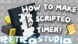Как создать таймер с помощью скрипта! - Урок по Retrostudio №1