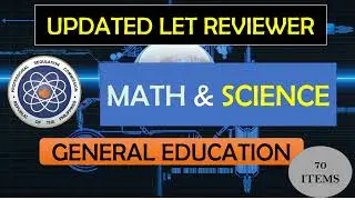 UPDATED QUESTIONS FOR GENERAL EDUCATION MATH & SCIENCE.