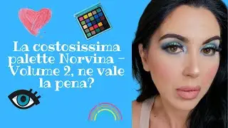 La costosissima palette NORVINA VOLUME 2 di Anastasia Beverly Hills: ne vale la pena?