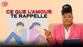 Ce Que L'Amour Te Rappelle Avec Ministre Régine