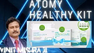 ATOMY HEALTHY LIFE KIT BY VINIT MISHRA JI #atomy #health #healthcare #healthy #healthkit