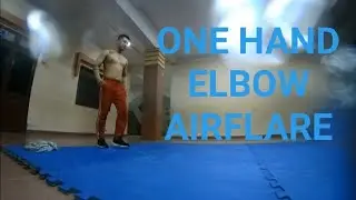 ONE HAND ELBOW AIRFLARE | NOT EASY