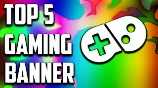 TOP 5 YouTube Gaming Banner Templates [Photoshop]