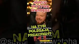 J&Oacute;WKO WYZYWA WARDĘGE#wardęga #wardega #wataha #j&oacute;wko #freakfight #prime15 #viralshort #live #4you