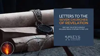 Return to Your First Love: The Letter to Ephesus