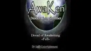 Dread of Awakening (Full)