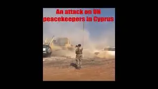 An attack on #UN peacekeepers in #Cyprus #t&uuml;rkiye #turkey