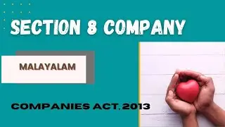 Section 8 Company / Companies Act ,2013 / Law for beginners / Dr. K. K. Sunitha