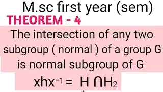 The Intersection of any two subgroup of any two subgroup of G is normal subgroup of H #theorem