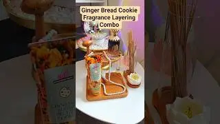 Ginger Bread Cookie Fragrance Layering Combo