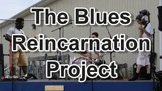 The Blues Reincarnation Project - Youtube Trailer