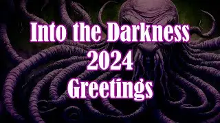 Greetings 2024 from Into the Darkness Club