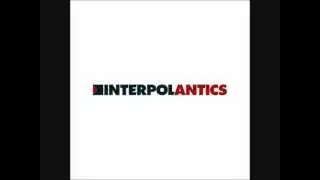 Interpol - Evil