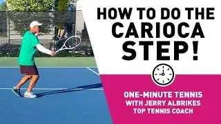 The Carioca Step! #JerryAlbrikesTennis #OneMinuteTennis #Tennis #HowToPlayTennis