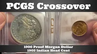 PCGS Crossover - 1900 Proof Morgan Dollar, 1902 Indian Head Cent - ICG