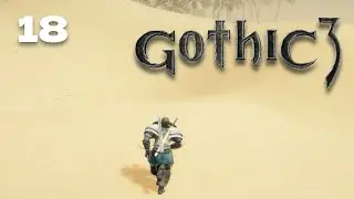 Xardas Weg | 18 | Gothic 3 | No Commentary Uncut Gameplay / Walkthrough / Playthrough | De
