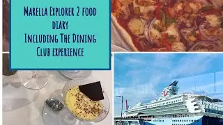 Marella Explorer 2 Food Diary, including The Dining Room Experience *Secret Gin & Whisky Menu too*