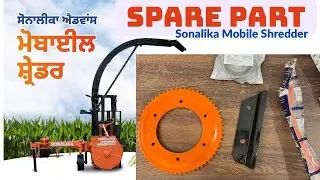 Sonalika Mobile Shredder Spare Parts