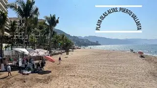 Beautiful Day at Playa Olas Altas in Puerto Vallarta, Mexico 🇲🇽
