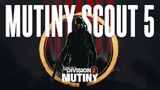 The Division 2 - MUTINY Scout 5 Manhunt Activities
