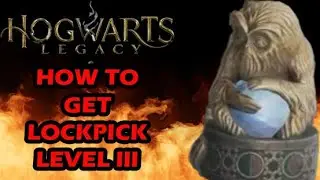 HOW TO GET LOCK PICK LEVEL 3, DEMIGUISE STATUE LOCATIONS (HOGWARTS LEGACY GUIDE)