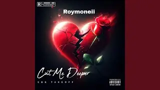 Cut Me Deeper