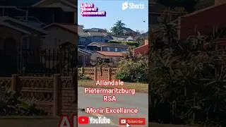 Allandale Village Pietermaritzburg RSA🇿🇦South Africa🔥Monir Excellance #shorts #ytshorts #southafrica