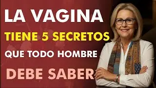 5 Cosas sobre la VAGINA que los hombres JAMÁS deberían ignoran