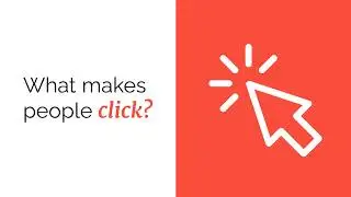 What Makes People Click on Online Ads, Buttons, etc...?