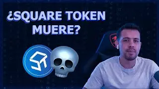 GOARBIT - &iquest;SQUARE TOKEN MUERE? 💀 | Invertir sin Miedo