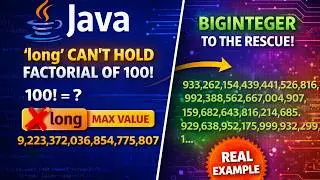 Factorial of 100? long Fails – Solve It Using BigInteger in Java | How to Calculate Large Factorials