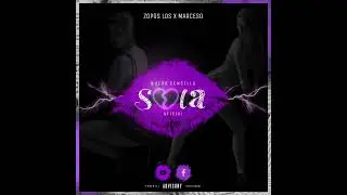 &bull;SOLA&bull;//ZOPOS FT MARCESO
