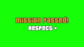 Mission Passed Respect Gta Green Screen
