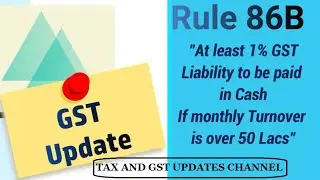 GSTR-3B RULE - 86B - 1% CASH PAYMENT and 88A ITC UTILISATION RULES(తెలుగులో)