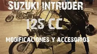 SUZUKI INTRUDER 125 CC. Modificaciones y Accesorios