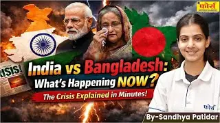 What Is the Recent India–Bangladesh Crisis? | Border Tensions, Politics & Regional Impact Explained