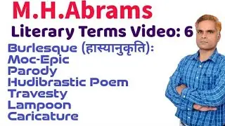 Literary Terms From M.H.Abrams | Burlesque |Mock | Epic | Travesty | Parody