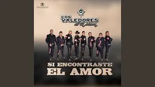 Si Encontraste el Amor