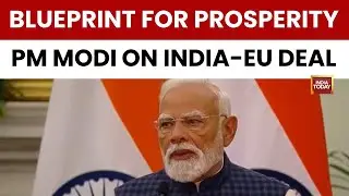India-EU Seal Historic Deal | Modi Announces Big FTA With Europe to Boost Jobs, Trade & Technology